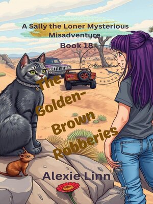 cover image of The Curious Case of the Golden-Brown Robberies